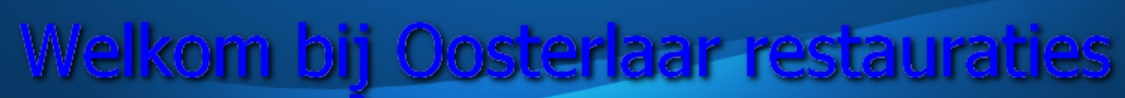Oosterlaarrestauraties